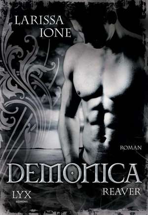 Demonica 06. Reaver de Larissa Ione