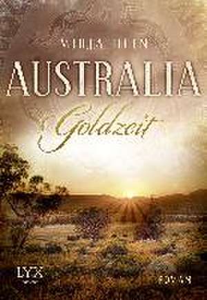 Australia - Goldzeit de Mirja Hein