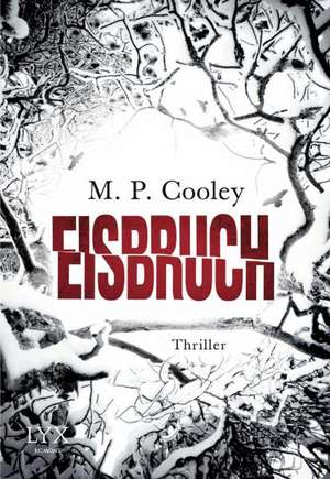 Eisbruch de M. P. Cooley