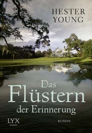 Das Flüstern der Erinnerung de Hester Young