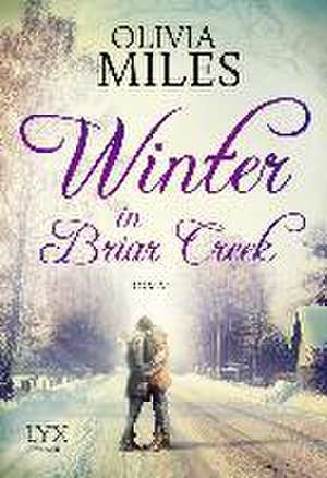 Winter in Briar Creek de Olivia Miles