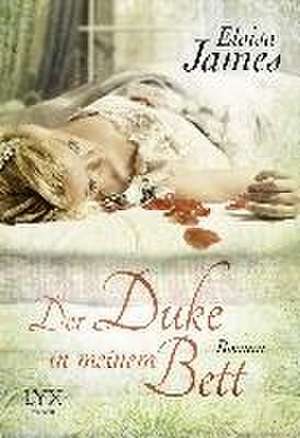 Der Duke in meinem Bett de Eloisa James