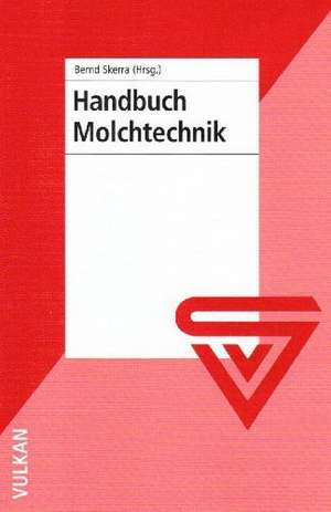 Handbuch Molchtechnik de Bernd Skerra