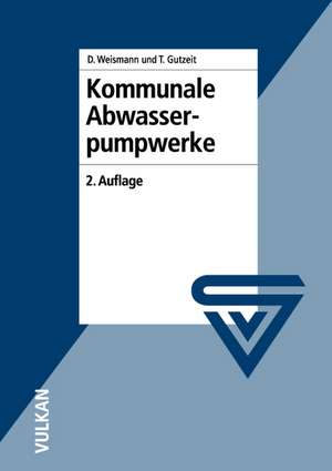 Kommunale Abwasserpumpwerke de Dieter Weismann