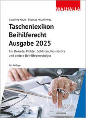 Taschenlexikon Beihilferecht Ausgabe 2025 de Gottfried Nitze