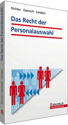 Das Recht der Personalauswahl im öffentlichen und kirchlichen Dienst de Achim Richter