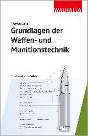 Grundlagen der Waffen- und Munitionstechnik de Thomas Enke