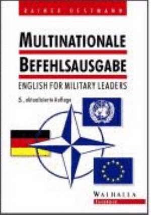 Multinationale Befehlsausgabe inkl. E-Book de Rainer Oestmann