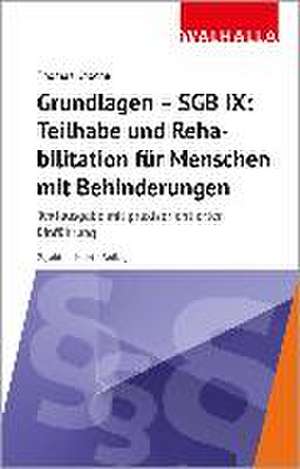 Grundlagen - SGB IX: Teilhabe und Rehabilitation von Menschen mit Behinderungen de Thomas Knoche