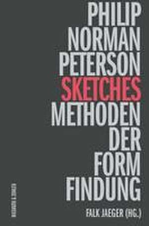 Sketches 1990 - 2020 de Philip Norman Peterson