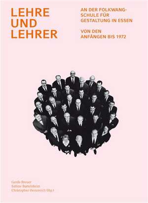 Lehrer und Lehre an der Folkwangschule für Gestaltung in Essen de Gerda Breuer