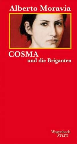 Cosma und die Briganten de Alberto Moravia