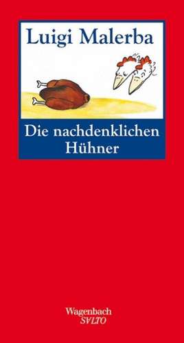 Die nachdenklichen Hühner de Luigi Malerba