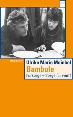 Bambule de Ulrike Marie Meinhof