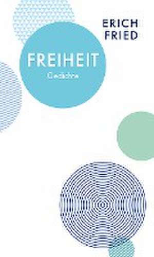 Freiheit de Erich Fried