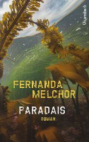 Paradais de Fernanda Melchor