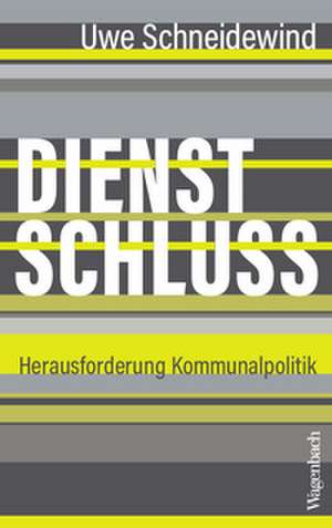 Dienstschluss de Uwe Schneidewind