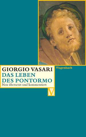 Das Leben des Pontormo de Giorgio Vasari