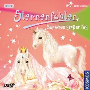 Sternenfohlen 04: Saphiras großer Tag de Linda Chapman