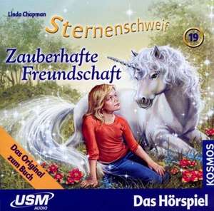 Sternenschweif 19. Zauberhafte Freundschaft de Linda Chapman