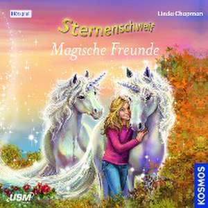 Sternenschweif (Folge 54): Magische Freunde de Linda Chapman