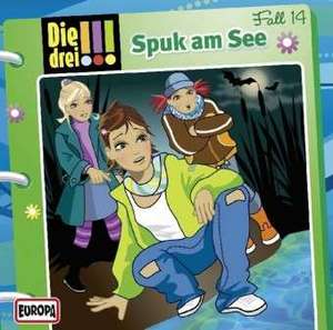 Die drei !!! 14. Spuk am See (drei Ausrufezeichen)