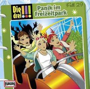 Die drei !!! 29. Panik im Freizeitpark (drei Ausrufezeichen)