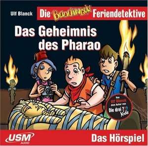 Blanck, U: Feriendetektive/ Geheimnis Pharao/CD