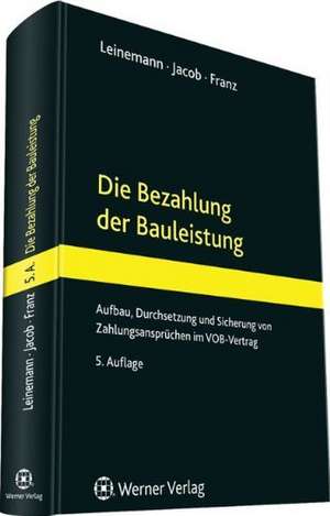 Die Bezahlung der Bauleistung de Ralf Leinemann