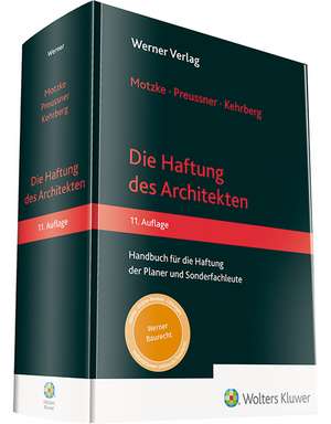 Die Haftung des Architekten de Gerd Motzke