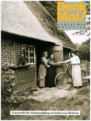 DenkMal! 25/2018 de Landesamt für Denkmalpflege Schleswig-Holstein