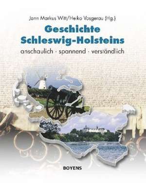 Geschichte Schleswig-Holsteins de Jann Markus Witt