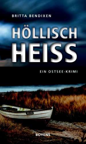 Höllisch heiß de Britta Bendixen