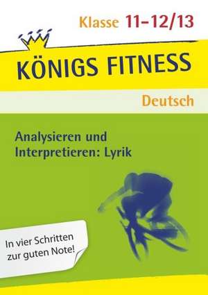 Analysieren und Interpretieren: Lyrik. Oberstufe - Abitur