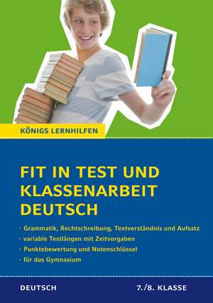 Fit in Test und Klassenarbeit - Deutsch. 7./8. Klasse Gymnasium de Peter Süß