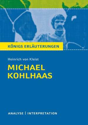 Michael Kohlhaas von Heinrich von Kleist. de Heinrich von Kleist