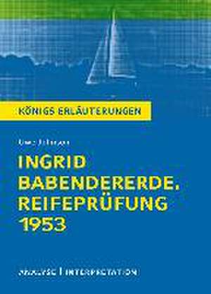 Ingrid Babendererde. Reifeprüfung 1953 de Uwe Johnson