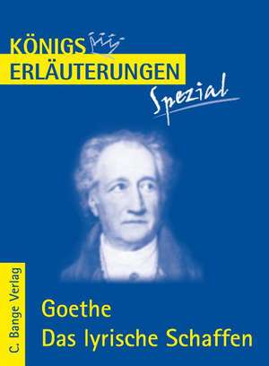 Das lyrische Schaffen de Johann Wolfgang von Goethe