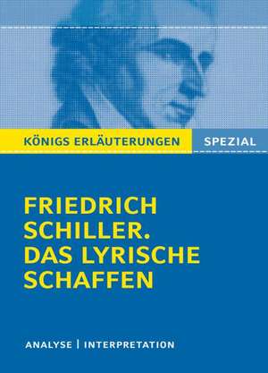 Schiller. Das lyrische Schaffen. de Friedrich Schiller