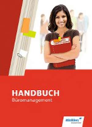 Handbuch Büromanagement. Schulbuch de Margit Bentin