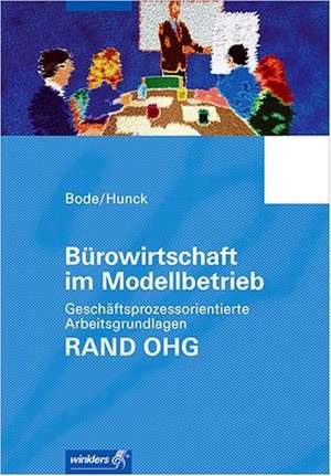 Buerowirtschaft im Modellbetrieb. RAND OHG. Arbeitsheft