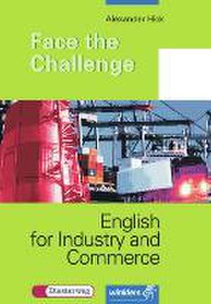 Face the Challenge. English for Industry and Commerce