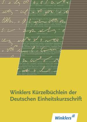 Winklers Kürzelbüchlein Dt Einheitskurzschrift