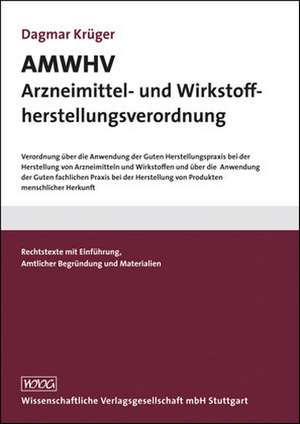 AMWHV Arzneimittel- und Wirkstoffherstellungsverordnung de Dagmar Krüger