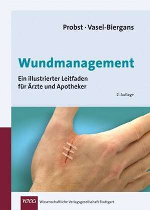 Wundmanagement de Wiltrud Probst