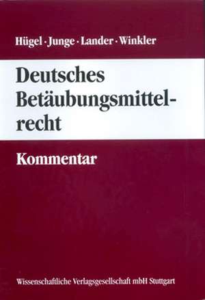 Deutsches Betäubungsmittelrecht - Kommentar de Annette Rohr