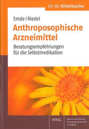 Anthroposophische Arzneimittel de Birgit Emde