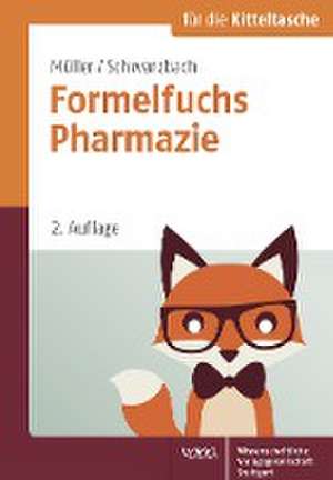 Formelfuchs Pharmazie de Bernhard Müller