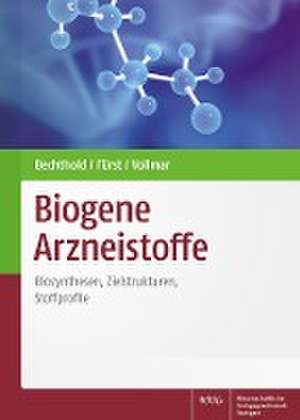 Biogene Arzneistoffe de Andreas Bechthold