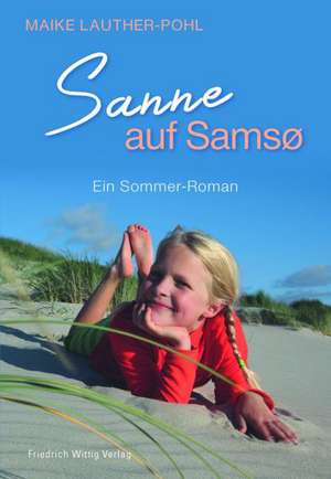 Sanne auf Samsø de Maike Lauther-Pohl